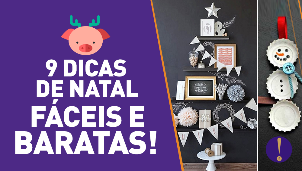 9 dicas de natal fáceis (e baratas) para quem deixou tudo pra última hora!