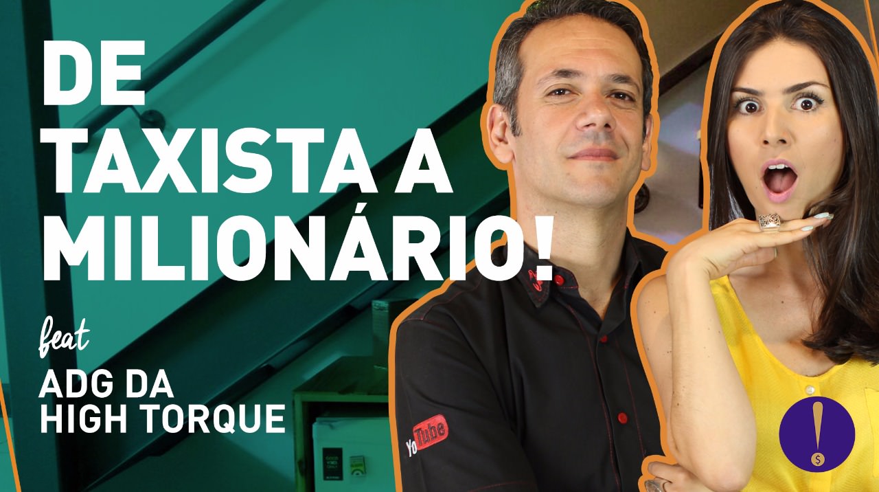 DE TAXISTA A EMPRESÁRIO MILIONÁRIO COM O YOUTUBE! Aprenda a seguir os passos do ADG da High Torque