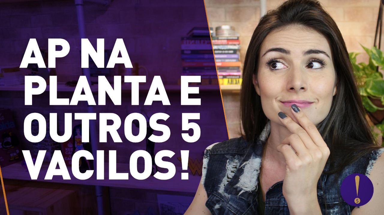 Vacilei! 6 vacilos FINANCEIROS QUE VOCÊ NÃO PODE COMETER! Série investidores iniciantes #5