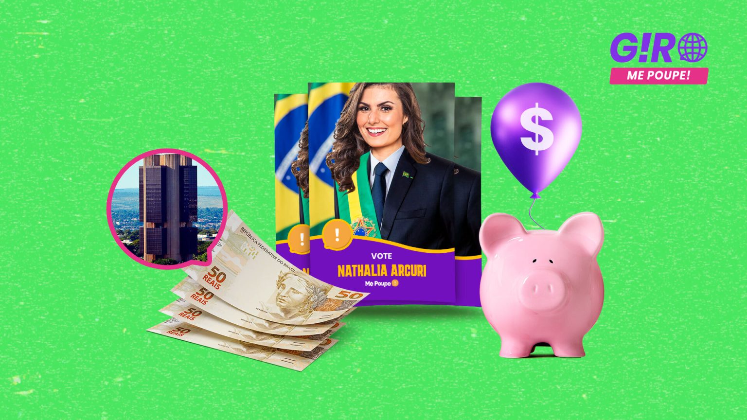 Giro Me Poupe! | Flutuação econômica, saques de dinheiro esquecido e fundão eleitoral em quase 5bi