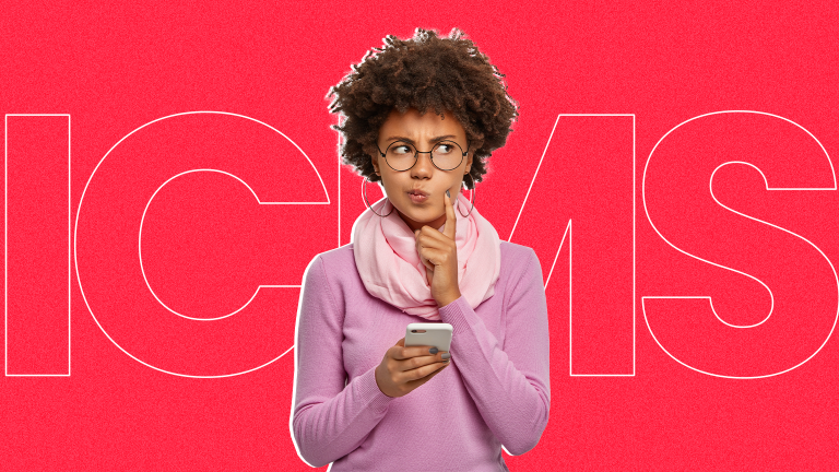 Por que estão falando tanto sobre ICMS?
