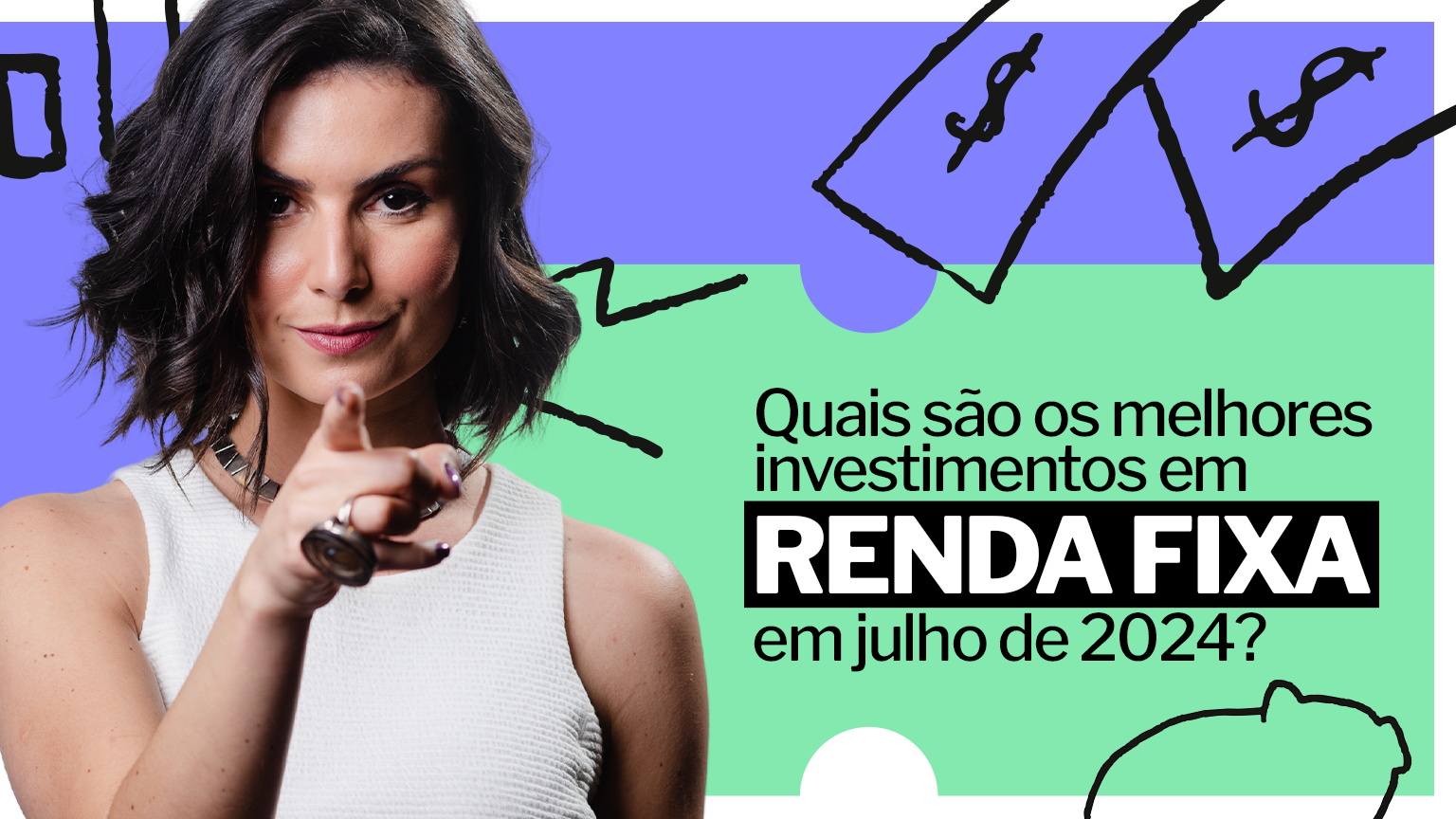 Quais são os melhores investimentos em renda fixa em julho de 2024?