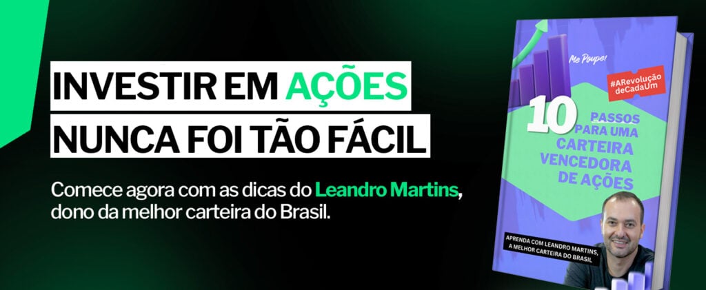 Investir em ações nunca foi tão fácil. Comece agora com as dicas do Leandro Martins, dono da melhor carteira do Brasil.