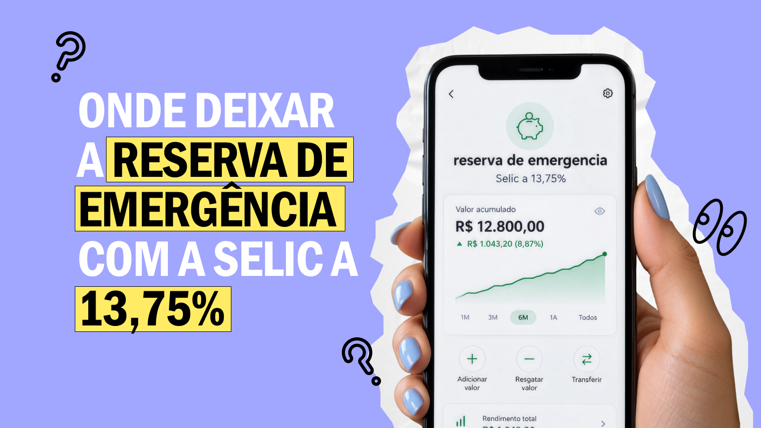 Onde deixar a reserva de emergência com a Selic a 13,75%