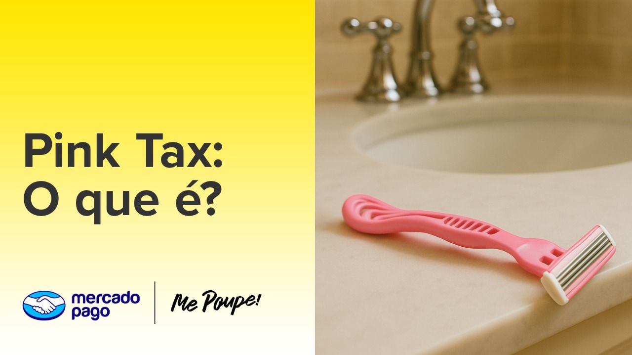 O que é Pink Tax e como ela pode fazer você gastar mais, o dinheiro que poderia investir para sua liberdade financeira